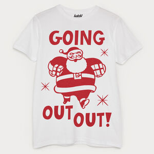 Going Out Out Santa Men's Christmas Slogan T Shirt from Not On The High Street