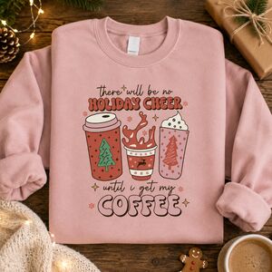 There Will Be No Holiday Cheer Coffee Christmas Jumper, Pink Sweatshirt from Not On The High Street